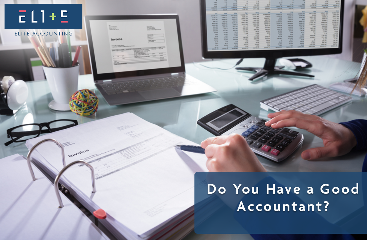 Do You Have a Good Accountant?
